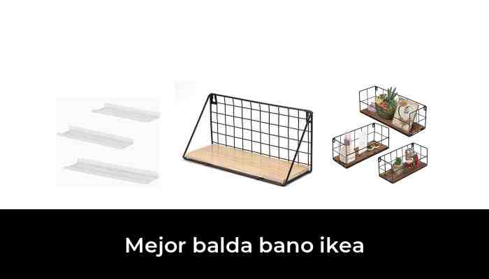 45 Mejor balda bano ikea en 2021: después Investigando 24 Opciones.